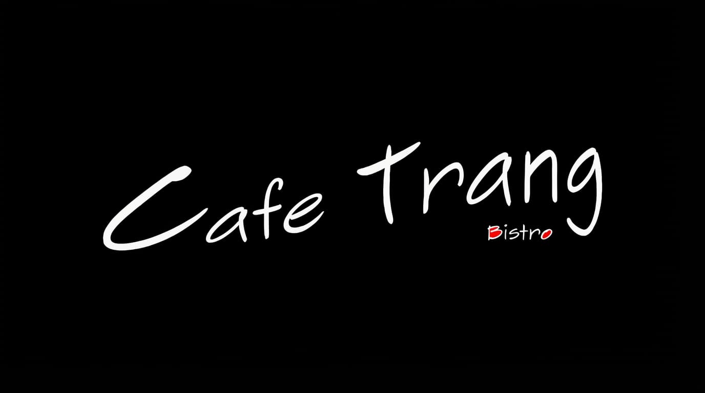 Cafe Trang Bistro logo in white script font on a solid black background.